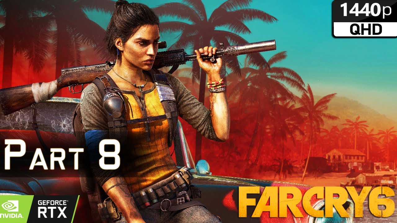 Far Cry&reg; 6 Walkthrough Gameplay [Part 8]