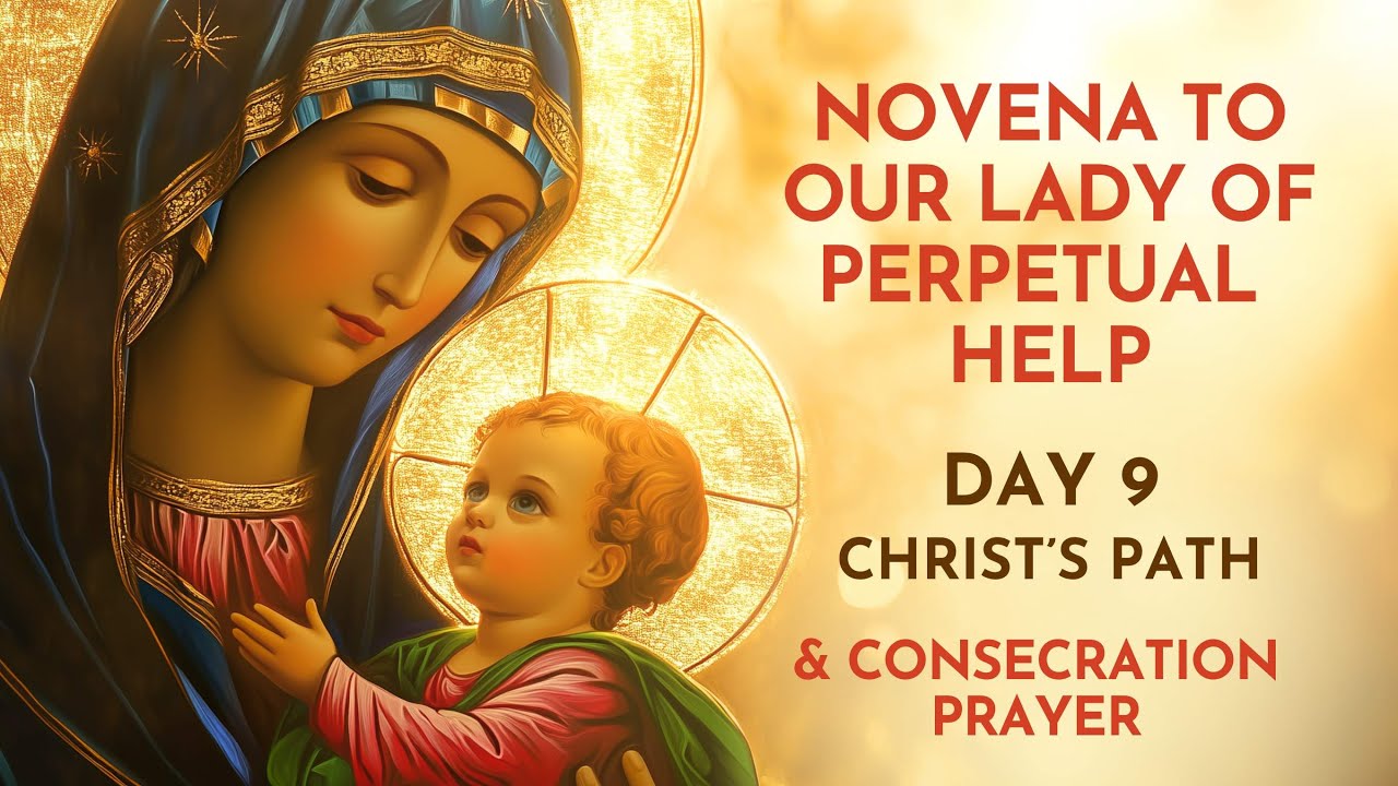 Day 9 – Leading Us to Christ – Novena to Our Lady of Perpetual Help.