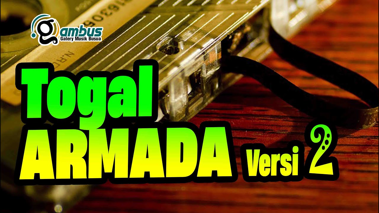 TOGAL ARMADA VERSI 2