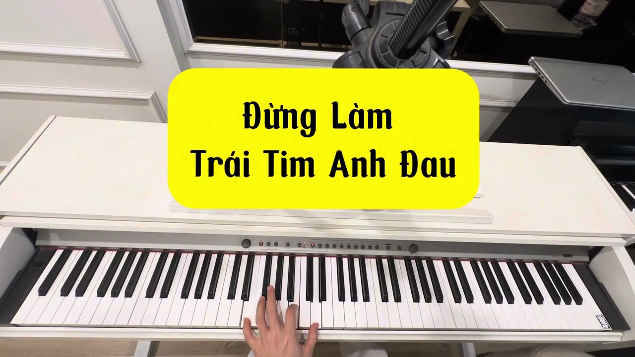 Hướng dẫn ĐỪNG LÀM TRÁI TIM ANH ĐAU | Piano Cover | Sơn Tùng MTP | Đinh Công Tú