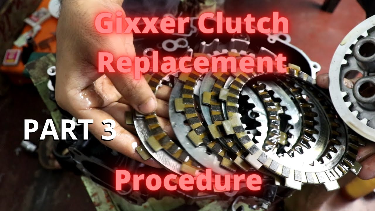 Gixxer Clutch Assy Replacement