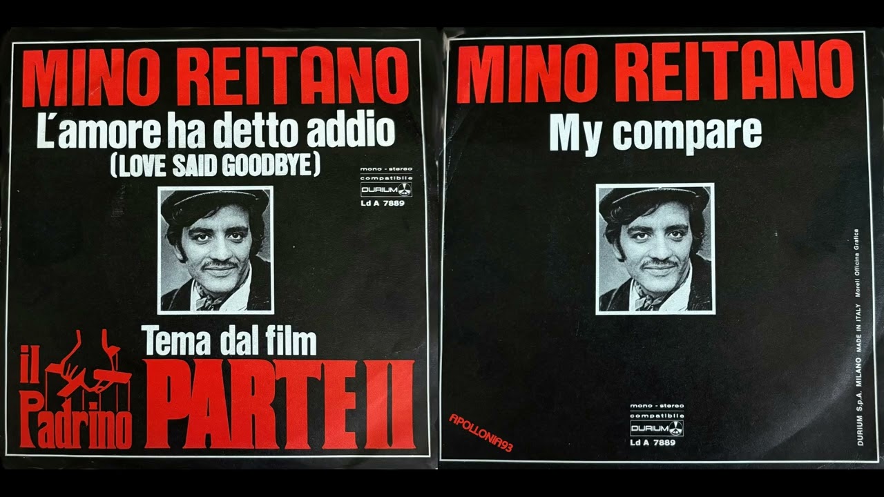 L'Amore Ha Detto Addio-Tema Dal Film Il Padrino Parte II/My Compare (My Godfather)\Mino Reitano 1975