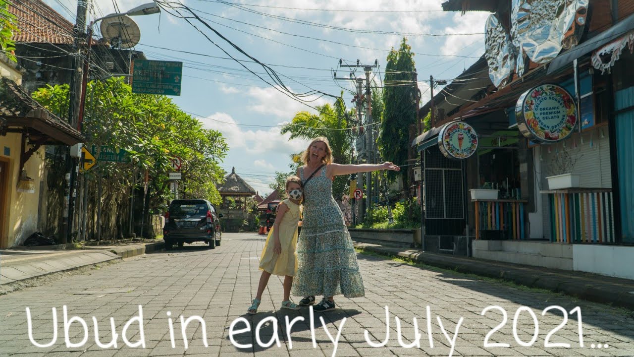 Life in Ubud, Bali in early July 2021
