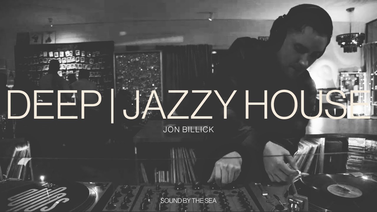 Jon Billick - Deep | Jazzy House