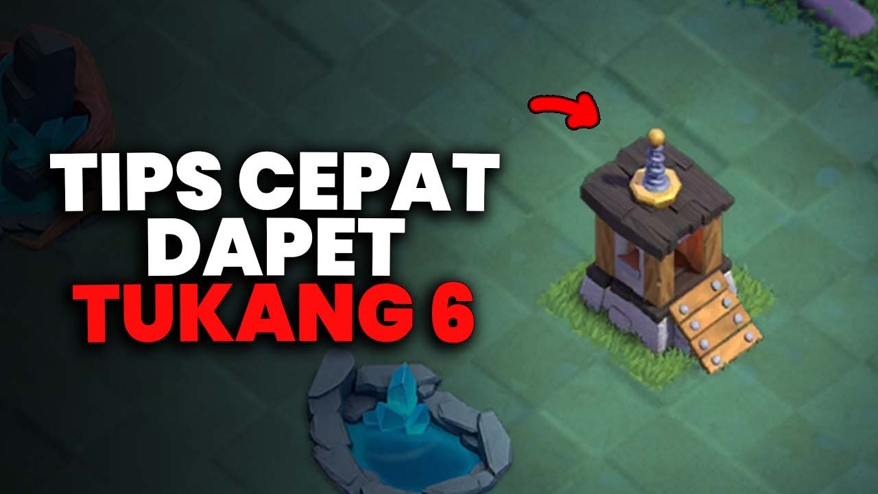 INI 5 TIPS BIAR CEPAT DAPET TUKAN KE 6 ! #clashofclans