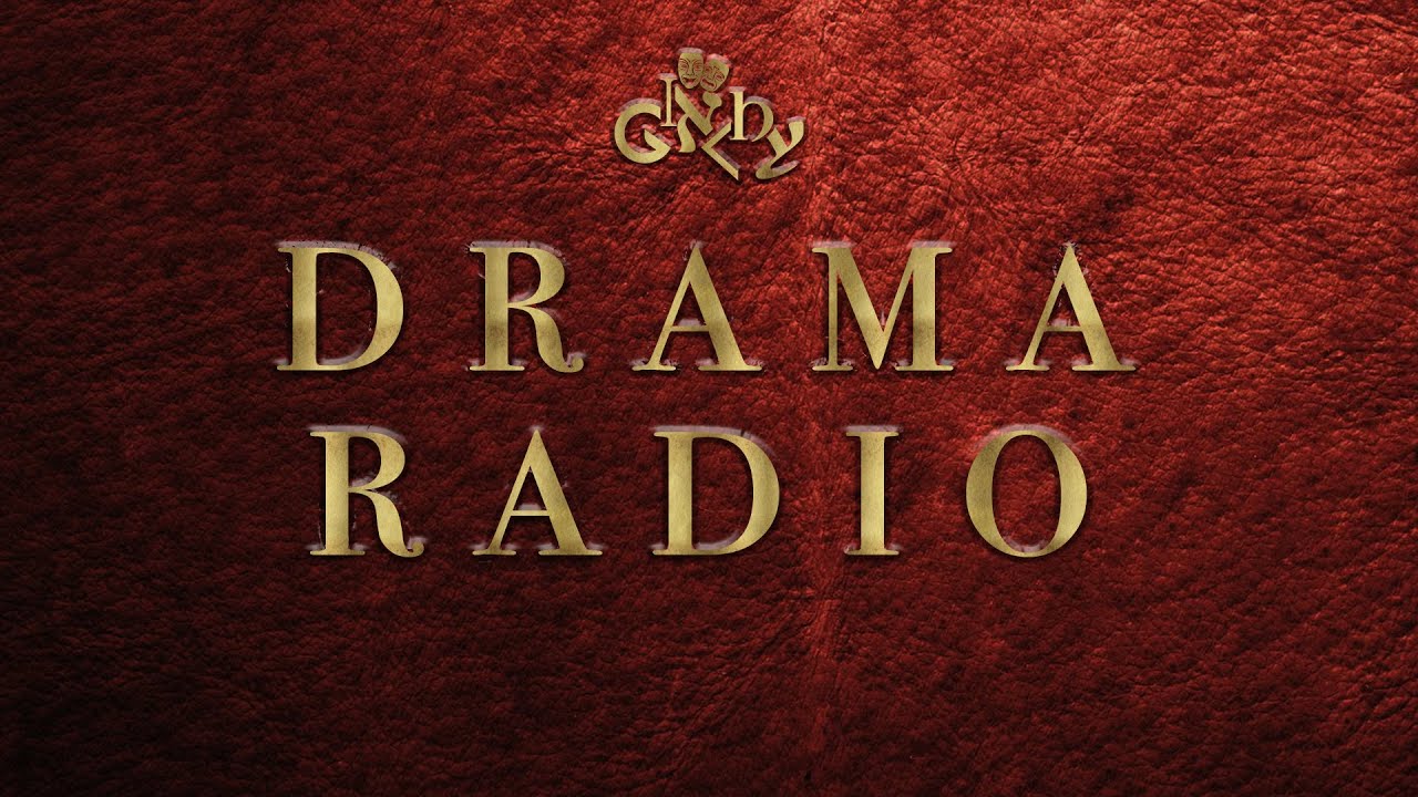 Ginchy Presents - Drama Radio (Class 40)