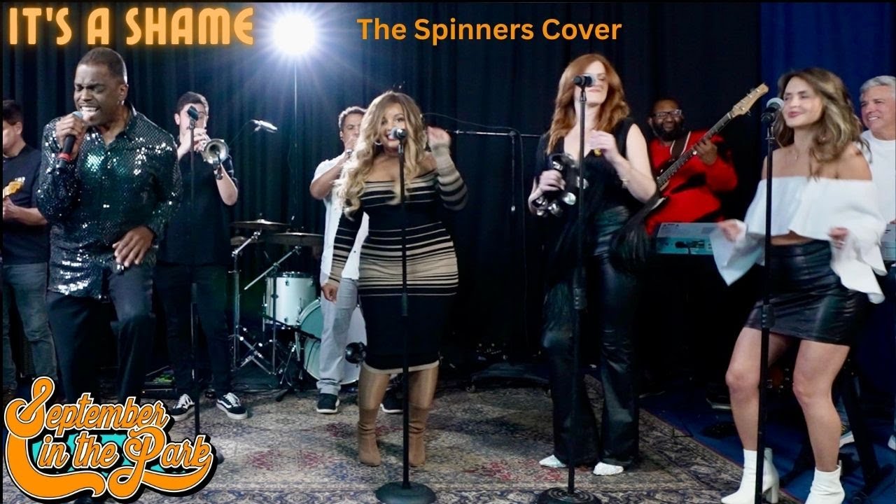 IT'S A SHAME - September In The Park (The Spinners Cover)