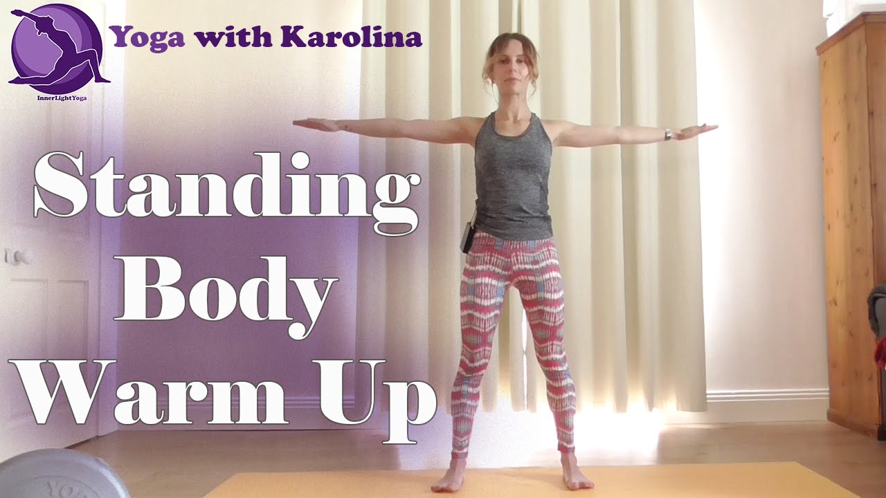 Standing Whole Body Warm Up with Karolina
