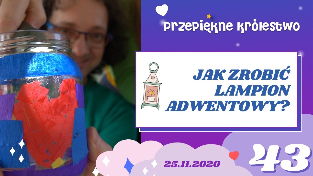Jak zrobić lampion adwentowy dla dzieci? | 25.11.2020 | Przepiękne Królestwo 43