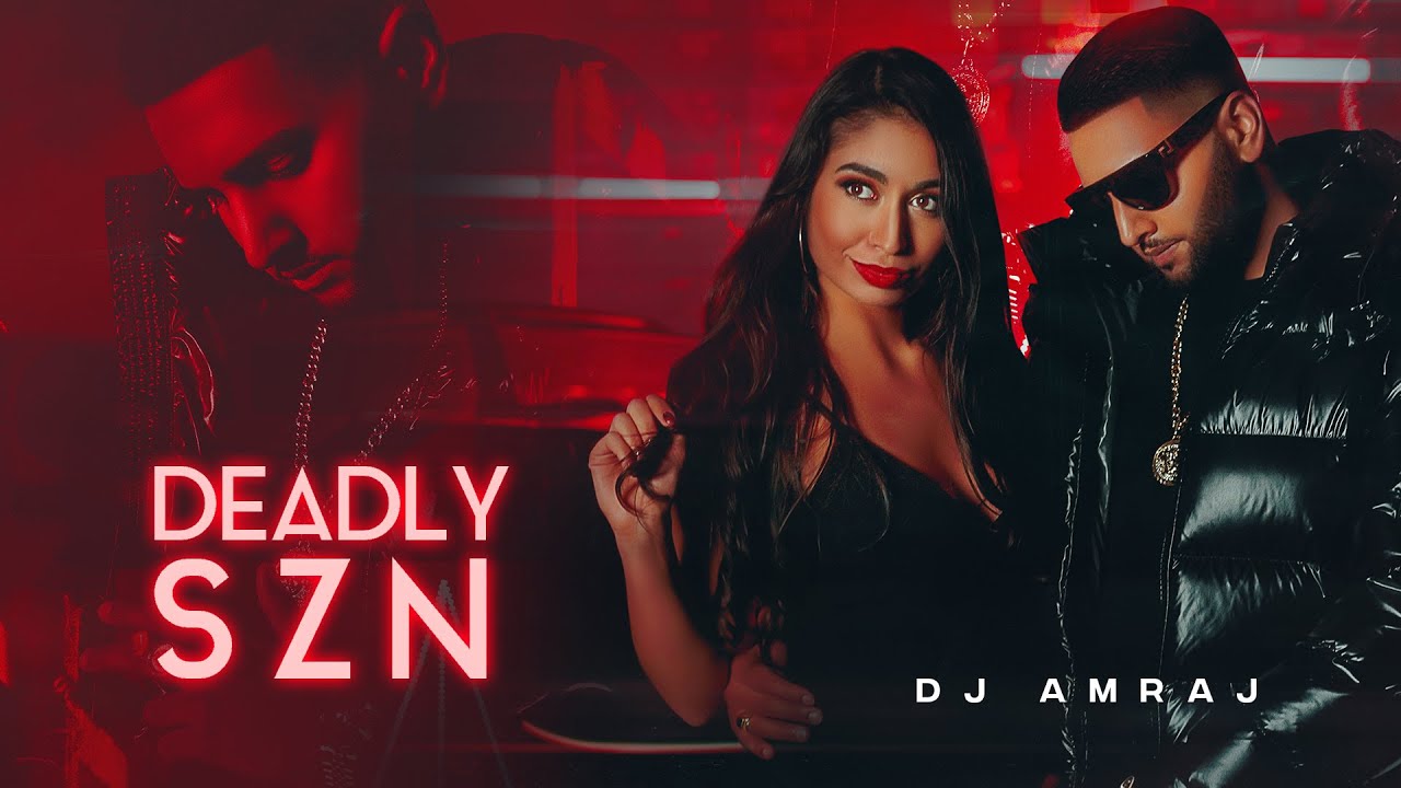 DEADLY SZN || DJ AMRAJ Ft. Karan Aujla, Diljit Dosanjh, AP Dhillion & More | Latest Bhangra Mix 2020