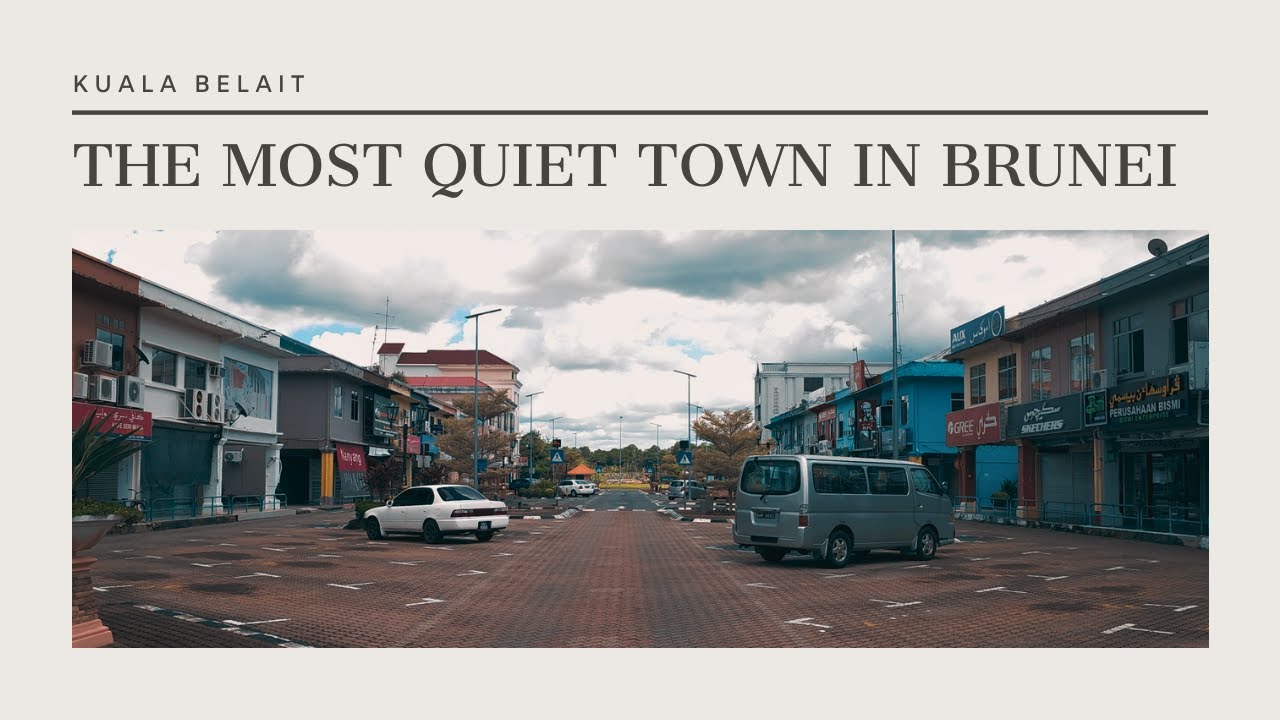 Kuala Belait: The Quiet Town of Brunei