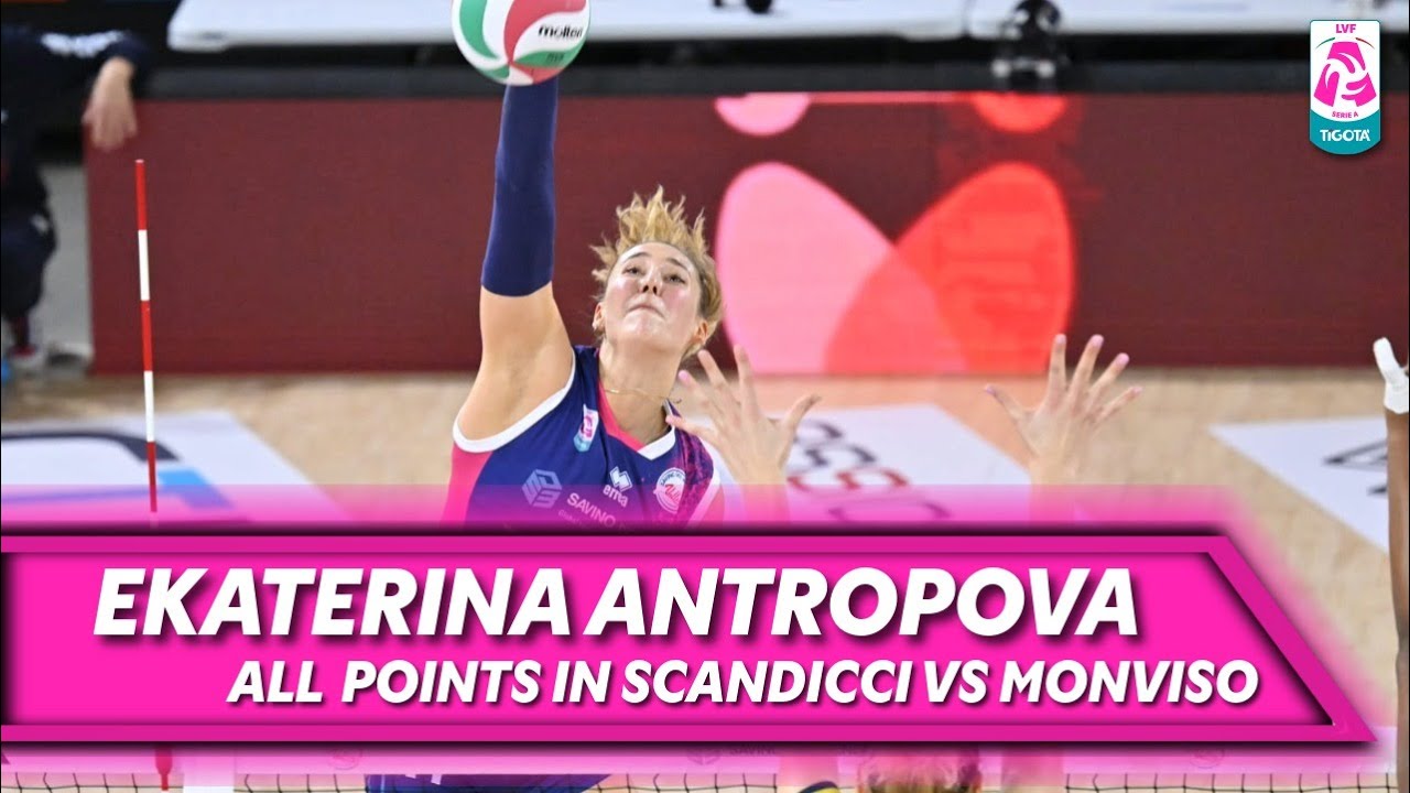 ANTROPOVA , All points in Scandicci-Monviso | Best Performance | LVF 2025/26