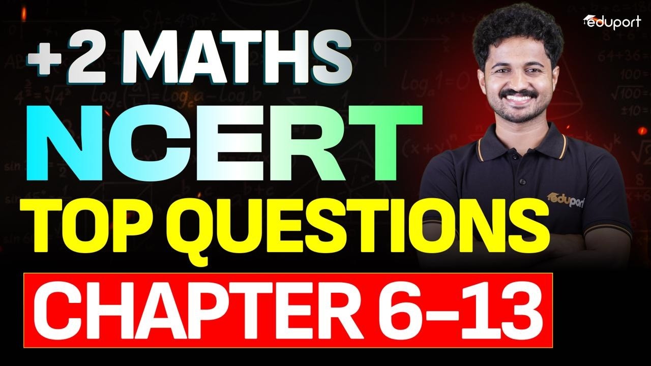 Plus Two Maths | NCERT Top Level Questions Part 2 | Eduport Plus Two