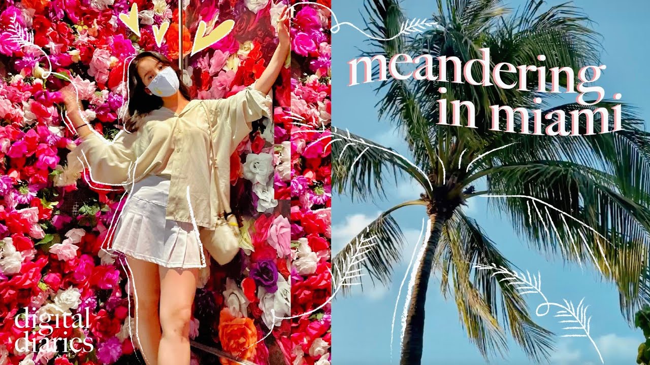 MIAMI VLOG 🌴🍊(a relaxing, lazy vaccinated girl getaway!) | digital diaries