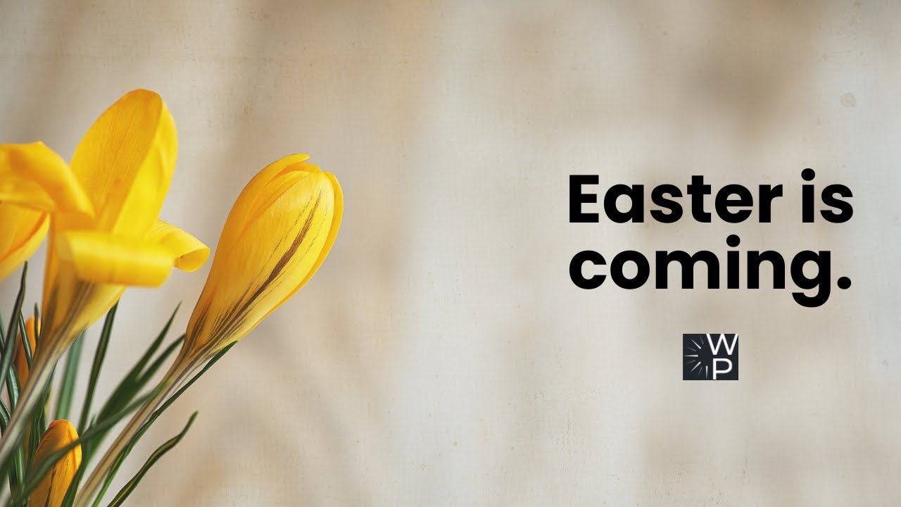 Easter is Coming