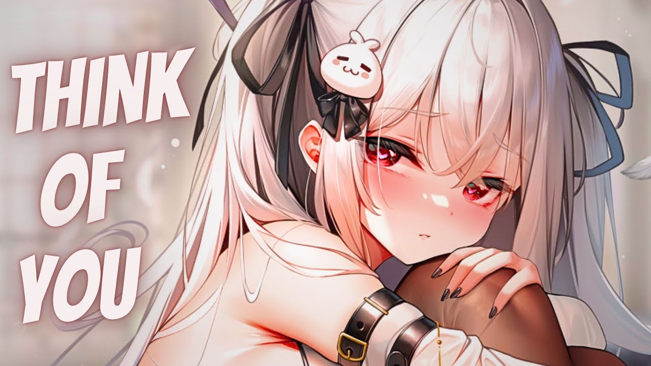 Nightcore - Think of You