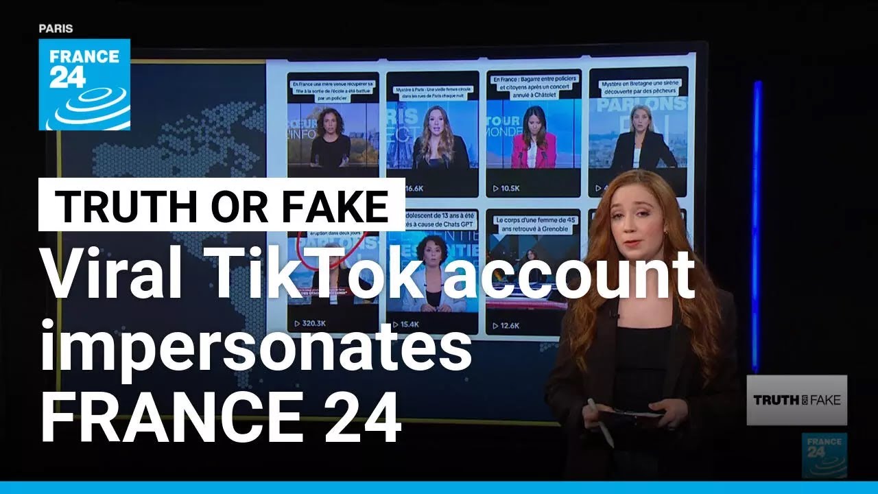Viral TikTok account impersonates FRANCE 24, spreads fake news &bull; FRANCE 24 English