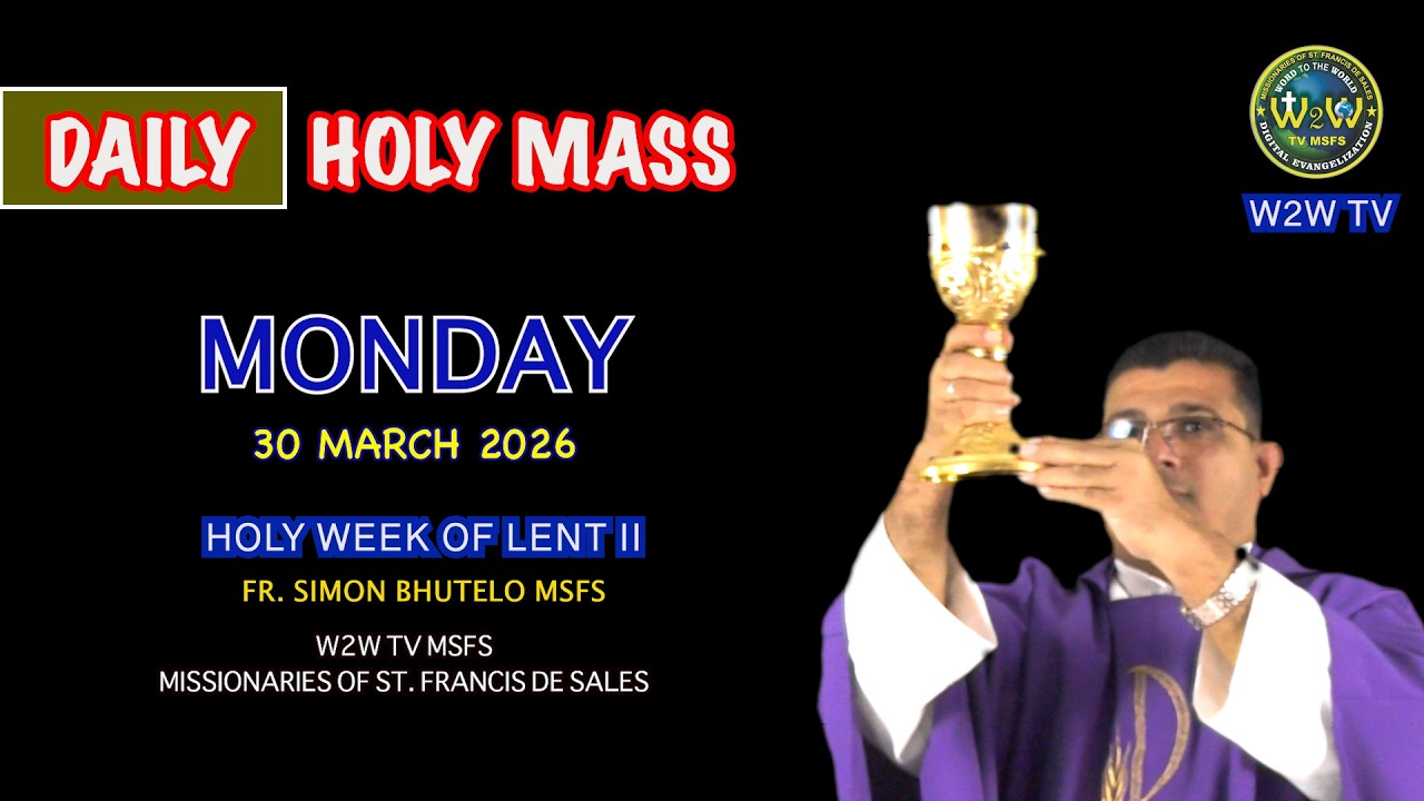 MONDAY HOLY MASS | 30 MARCH 2026 | HOLY WEEK II(A) by Fr Simon #holymassdaily #holyeucharist
