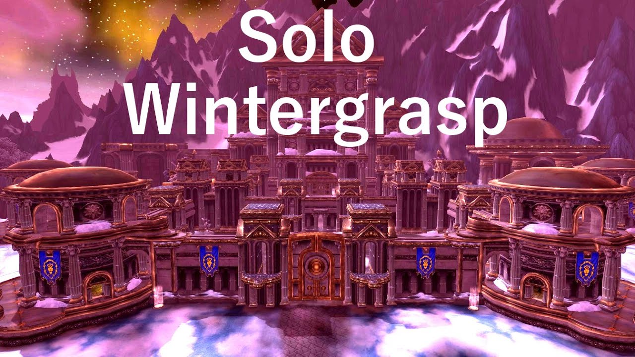Soloing Wintergrasp Guide (Attacking)