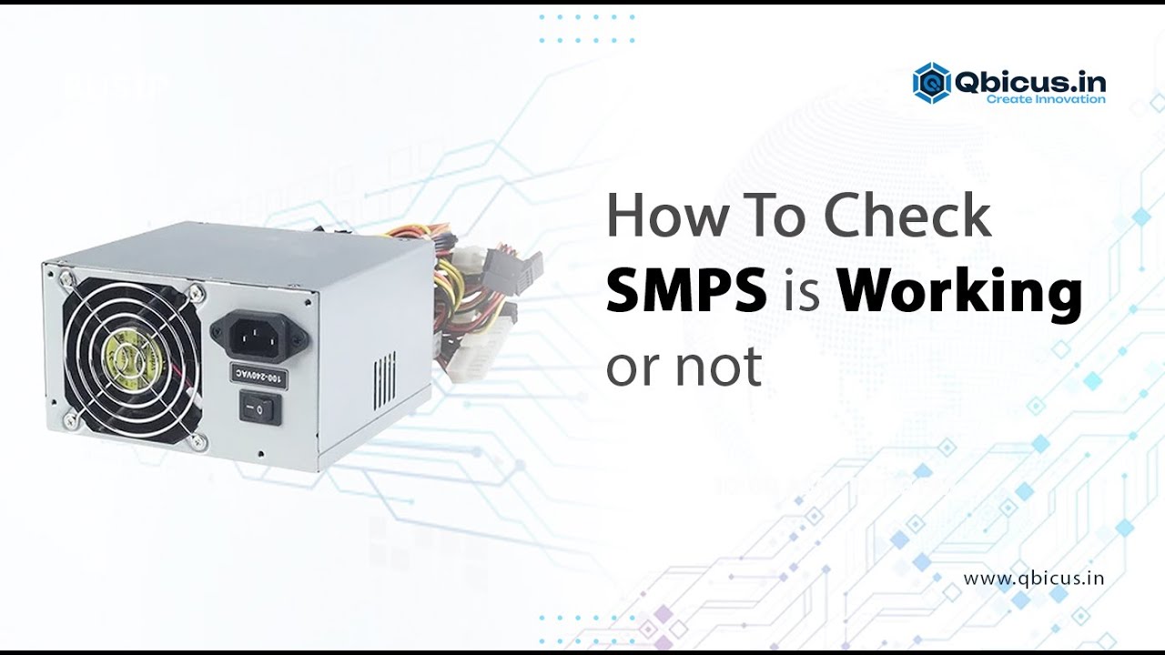 How To Check SMPS is Working or Not