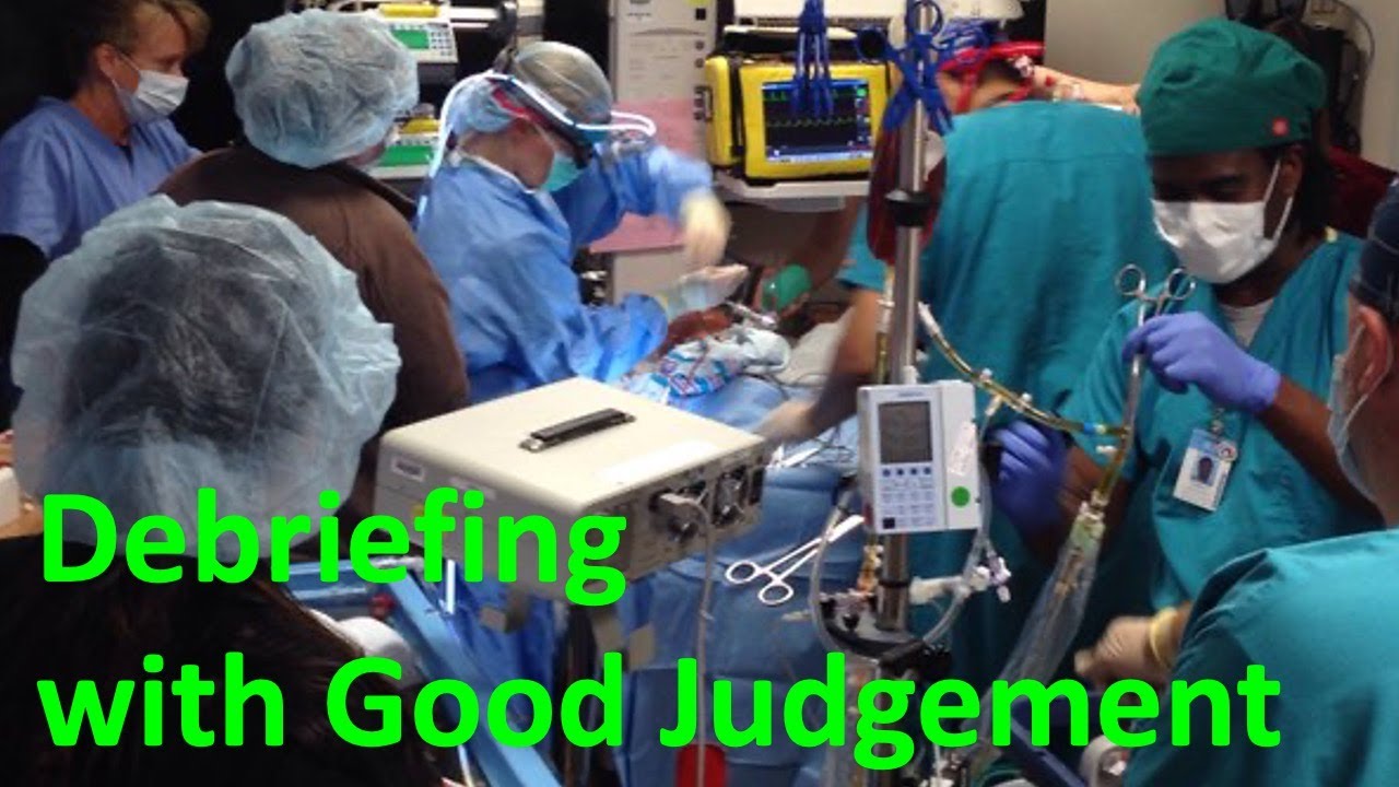 Debriefing with Good Judgement for Improved Outcomes