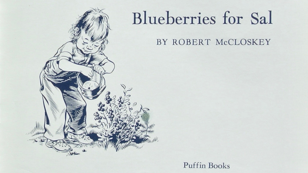Blueberries For Sal - Caldecott Medal w/ Music &  EFX