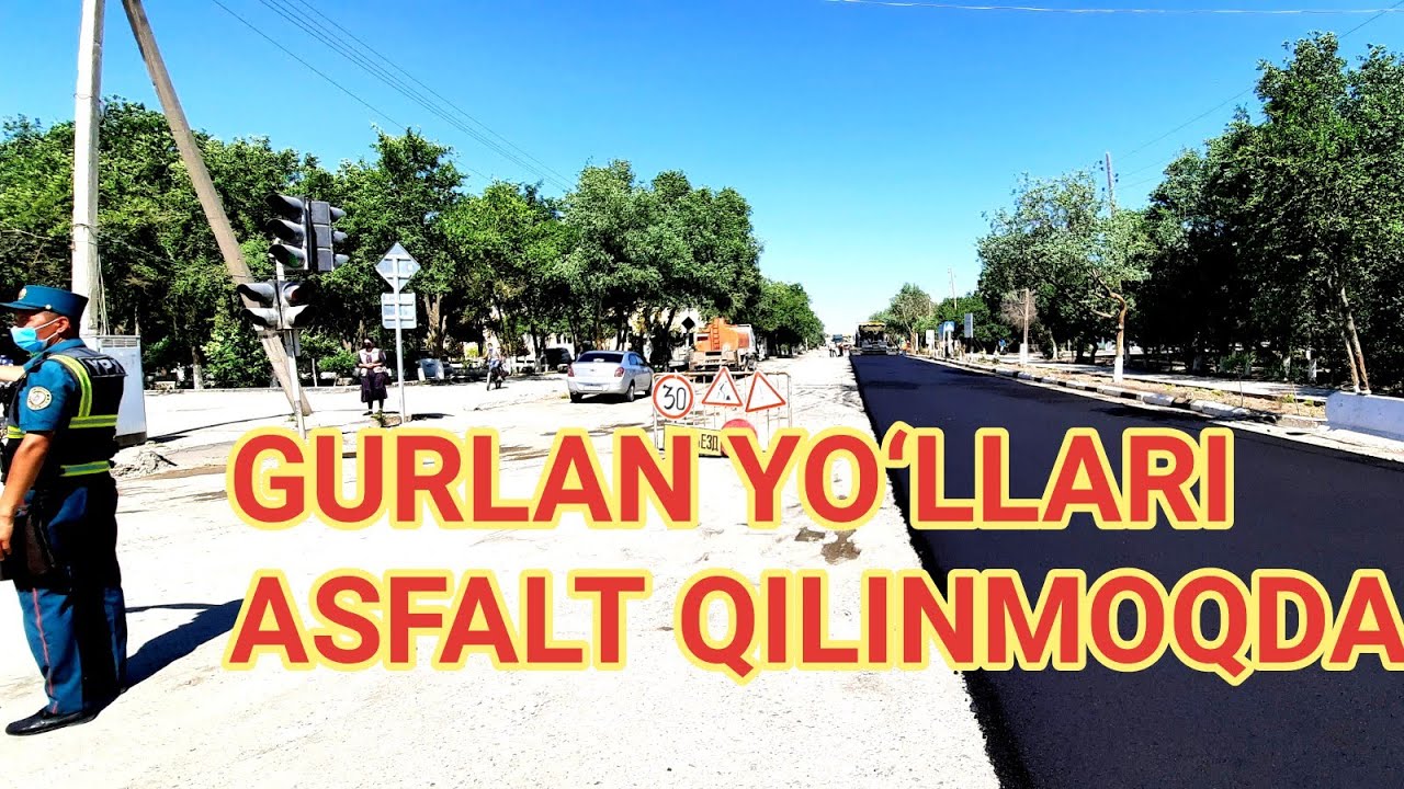 GURLAN YO‘LLARI ASFALT QILINMOQDA, Xorazm viloyati