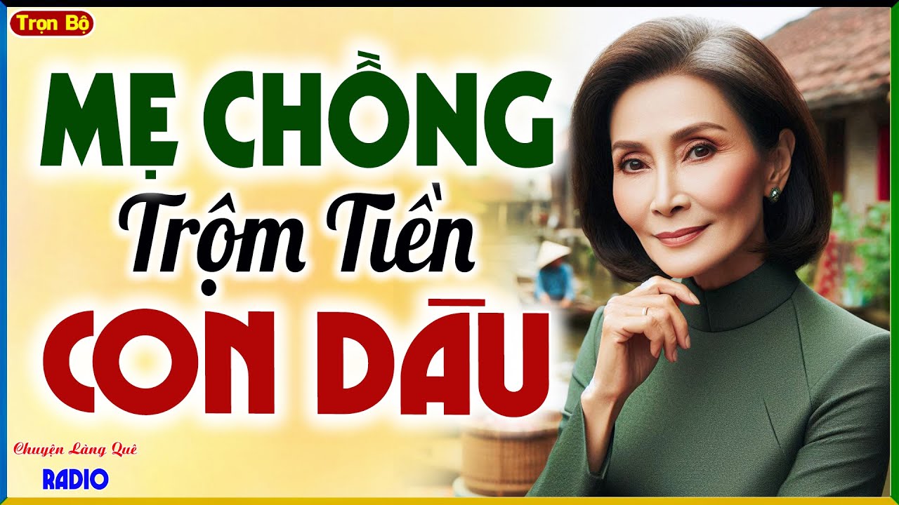 Mẹ Chồng Ủ Mưu Cướp Tiền Tiết Kiệm, Bị Con Dâu Lật Mặt Nhục Nhã Ê Chề