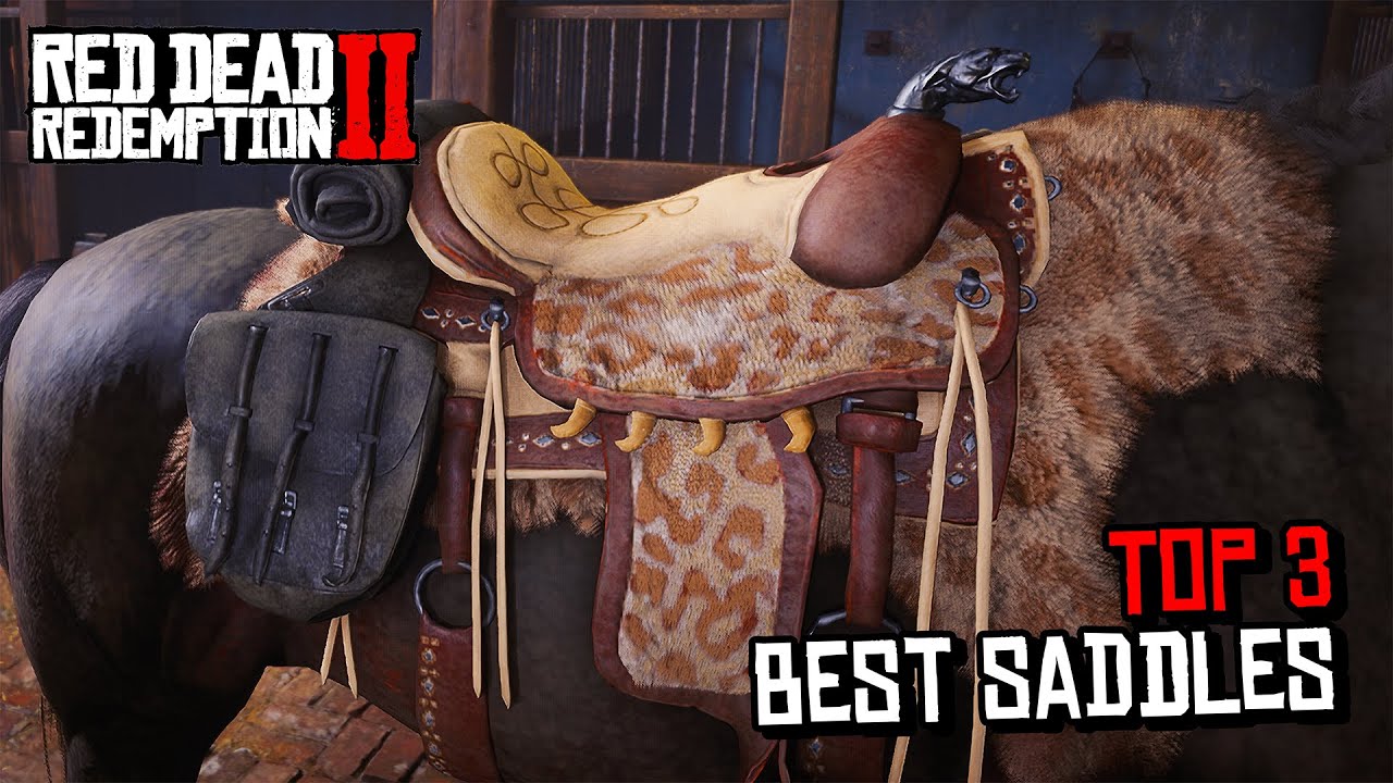 Top 3 Best SADDLES For Your Horse in Red Dead Redemption 2