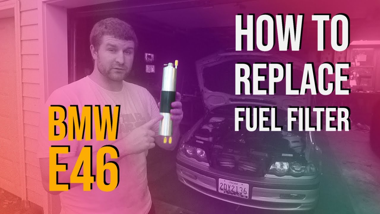 How to Replace Fuel Filter on 2000-2006 BMW e46 325i/330i