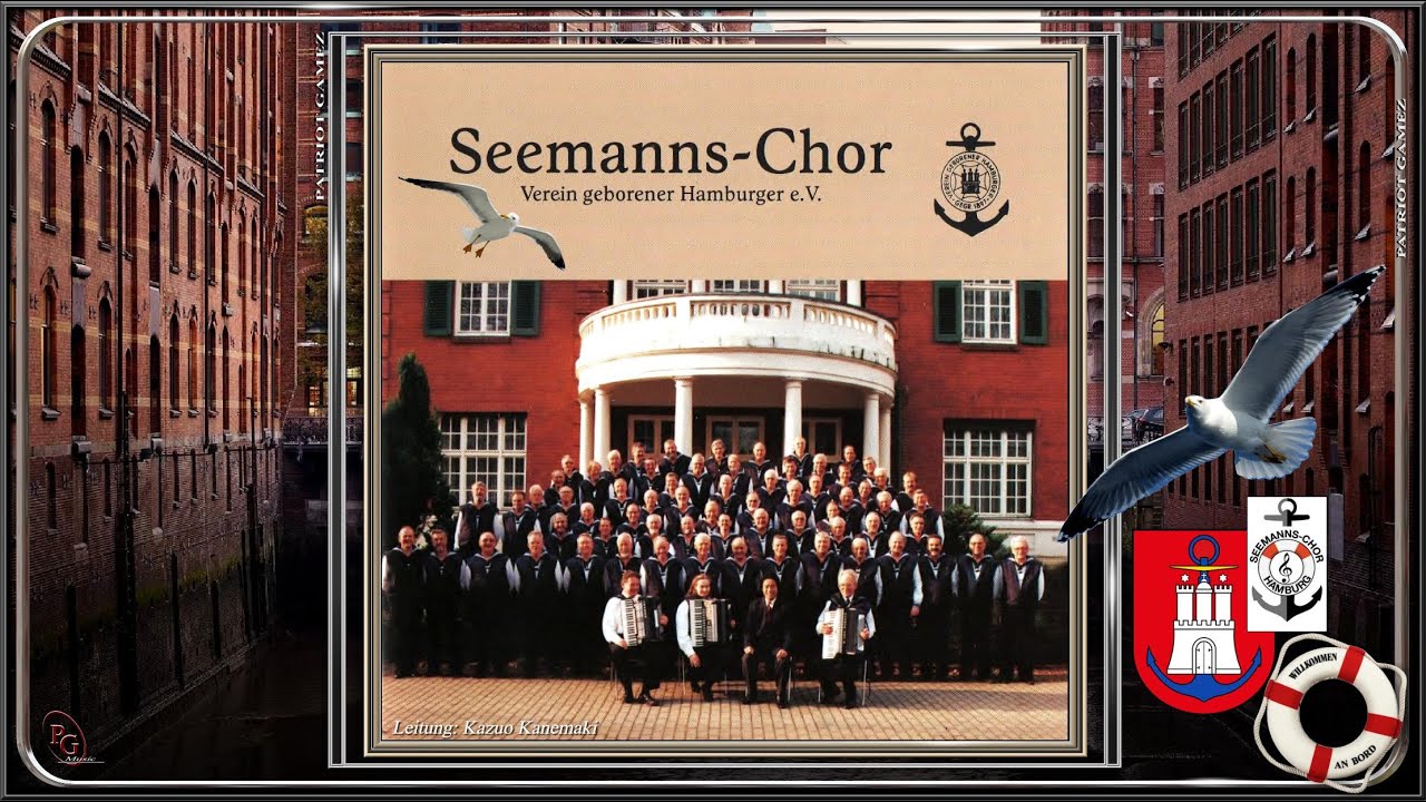SEEMANNS-CHOR HAMBURG ~ Hallo, hier Hamburg - Ltg. Kazuo Kanemaki ~ HAMBURGER SHANTY-CHOR (1996)...
