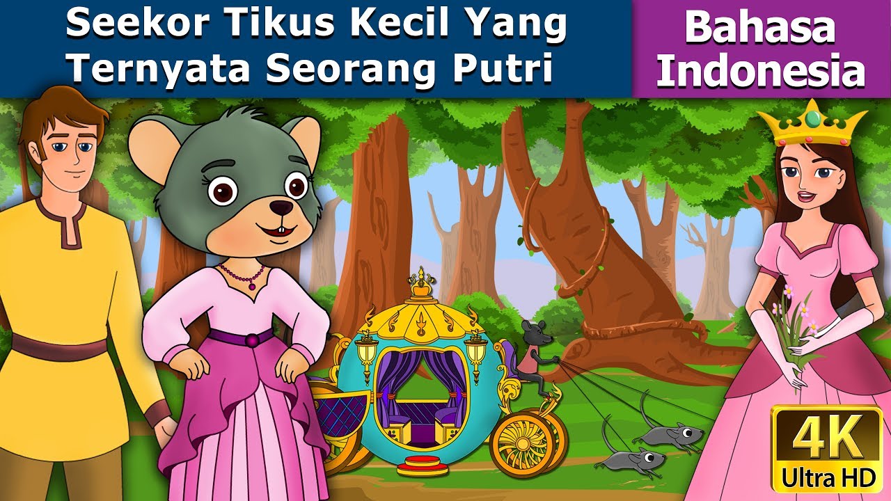 Seekor TikusKecilYang Ternyata  Putri | Little Mouse Who Was A Princess | @IndonesianFairyTales