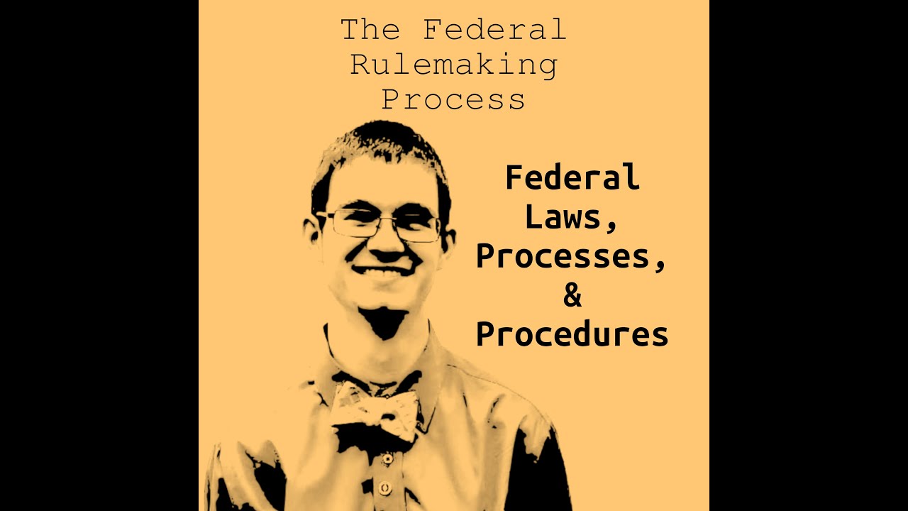 The Federal Rulemaking Process