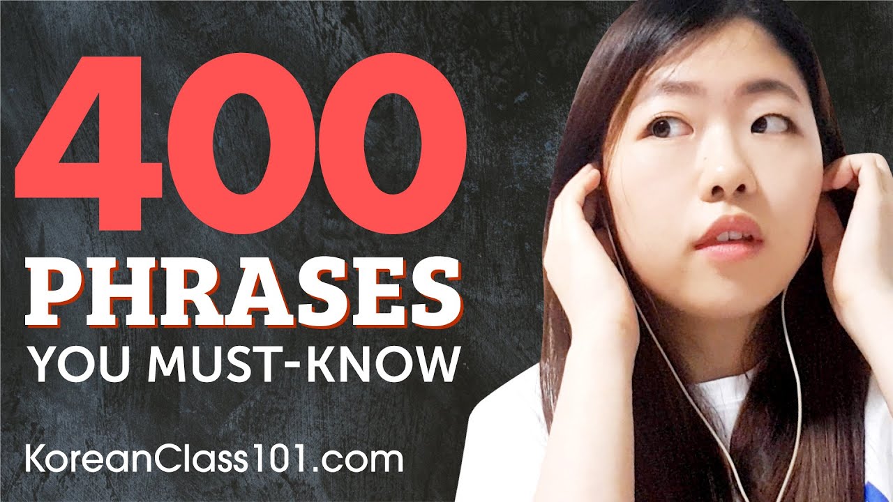 400 Phrases Every Korean Beginner Must Know