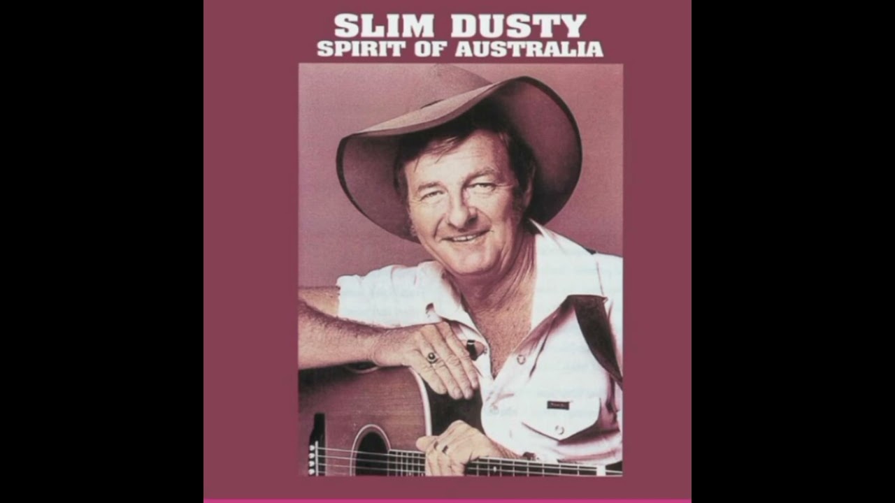 Slim Dusty - While The Damper Cooks
