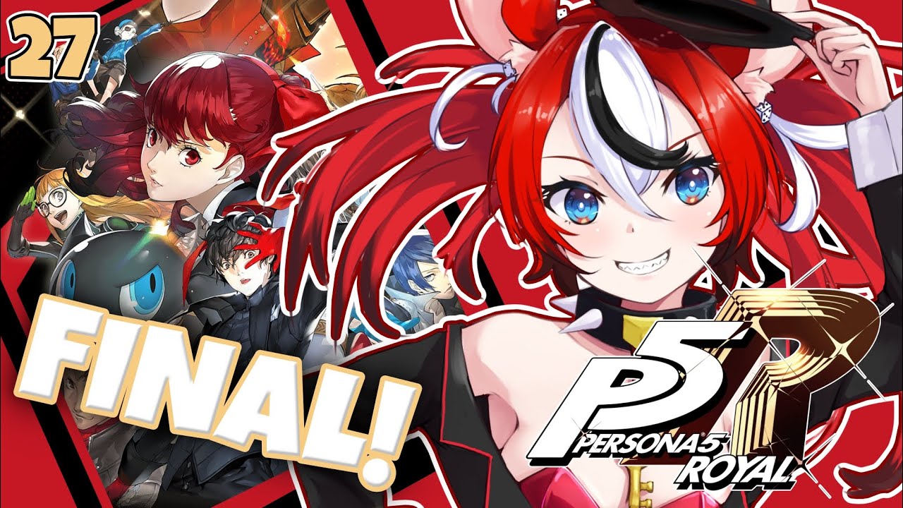 ≪Persona 5 ROYAL - FINAL≫ FLY THOSE COLORS HIGH #27 【SPOILERS】