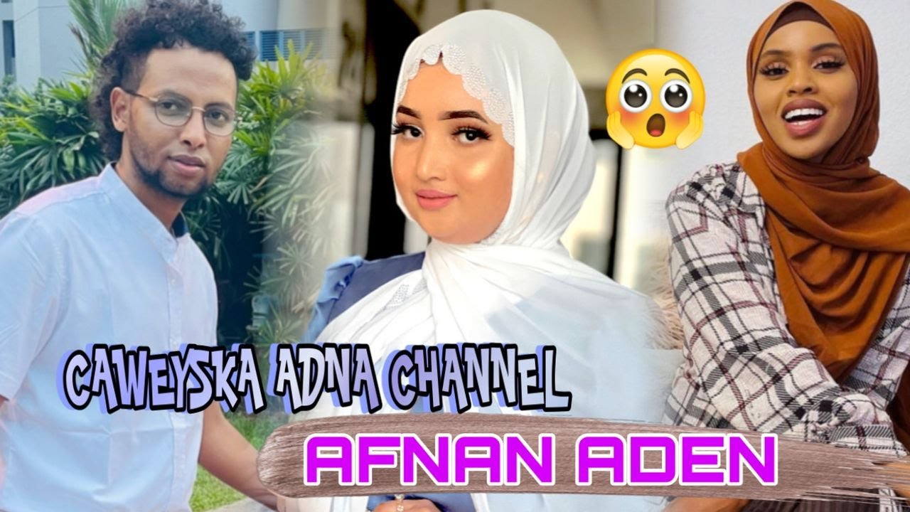 AFNAN ADEN HAL SANO AYAAN ILMEENAYEY IYO QISO XANUUN BADAN || CAWEYSKA ADNA CHANNEL || @afnanadan3755