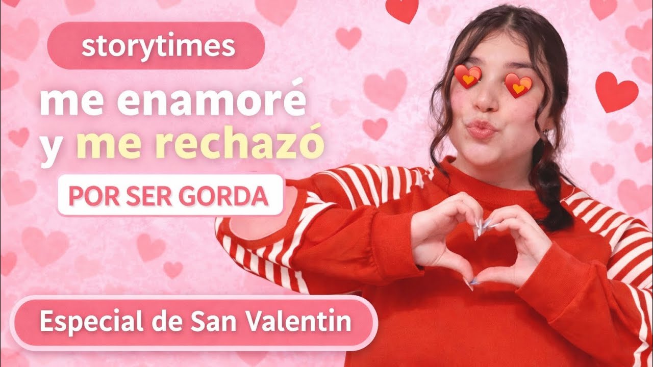 💞MIS AMORES FALLIDOS/ STORYTIMES DE RECHAZOS❤️