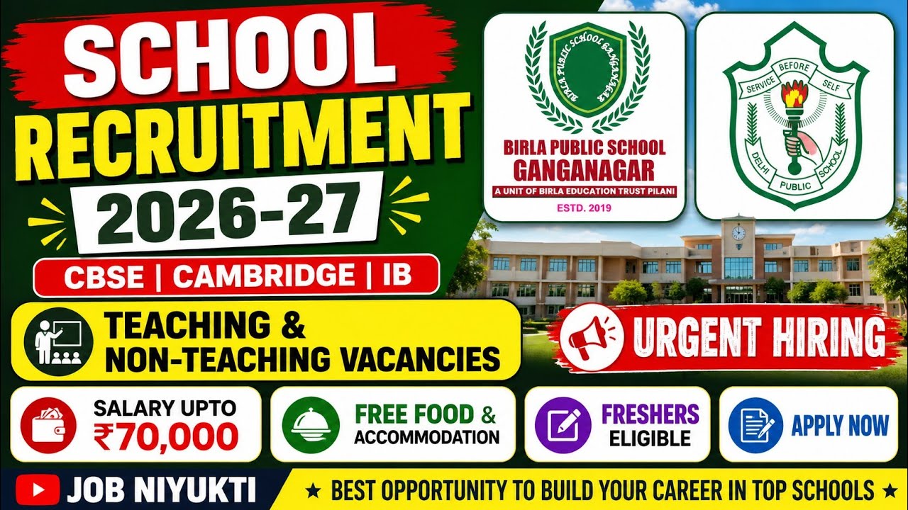 🔥 Top School Recruitment 2026-27 | Birla Public School | Teaching & Non-Teaching Jobs | PGT TGT PRT