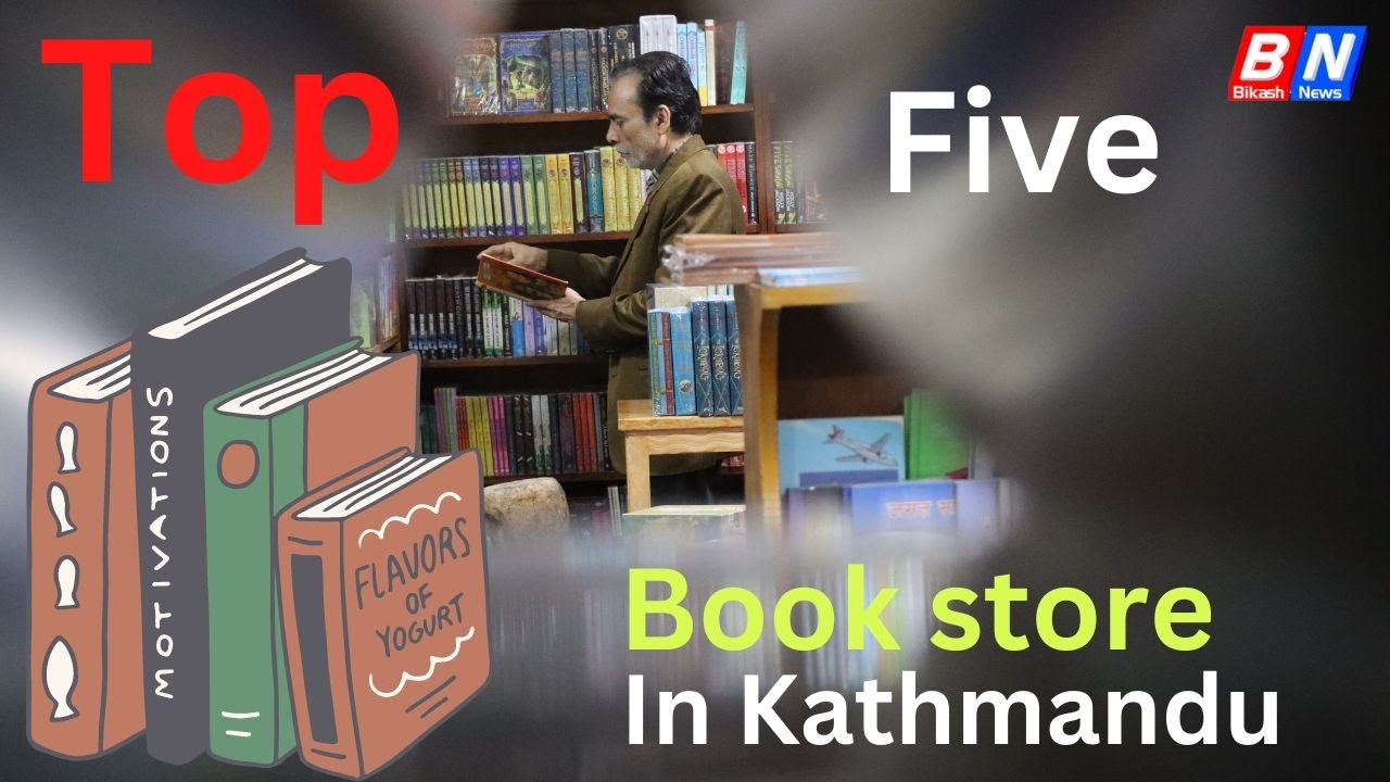 Top Five Book store in Kathmandu || Best Books Sellers || Bikash Gyan ||
