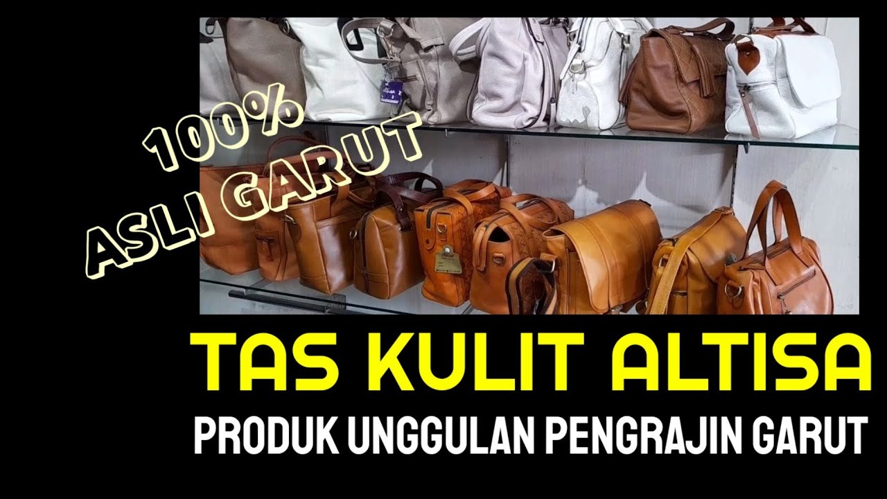 TAS KULIT ALTISA - PRODUK UNGGULAN PENGRAJIN GARUT