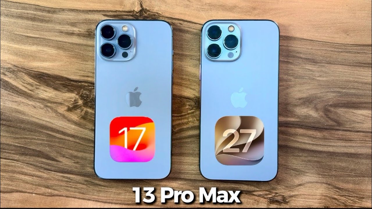 iOS 17 vs iOS 27 on iPhone 13 Pro Max