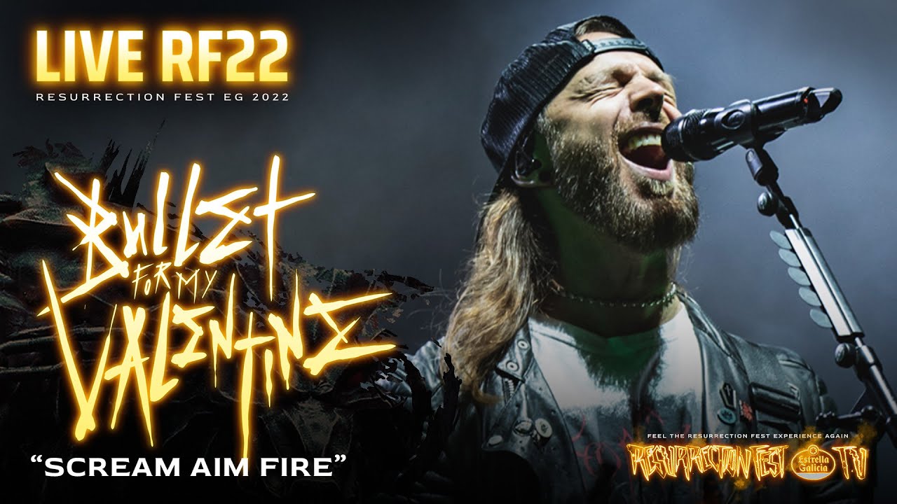 Bullet For My Valentine - Scream Aim Fire (Live at Resurrection Fest EG 2022)