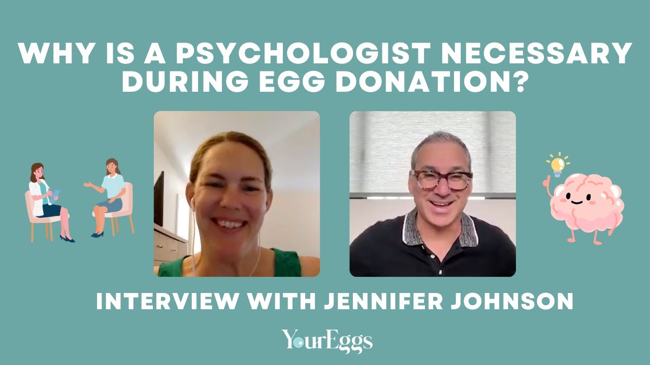 The Role of Psychology in Egg Donation: Insights from Jennifer Johnson - Psychologist at YourEggs