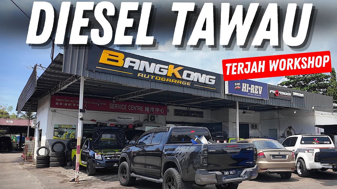 Terjah Bengkel Diesel Sabah – Bang Kong Autogarage Tawau