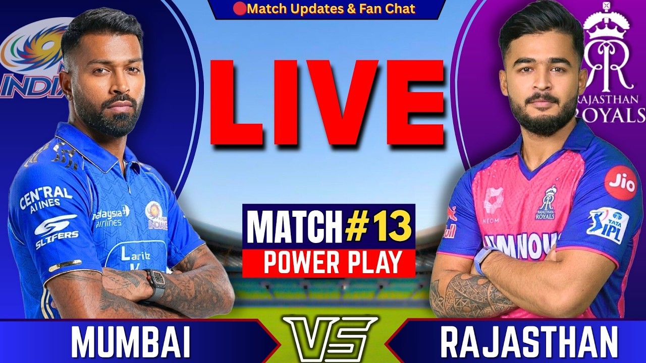 Live : Rajasthan vs Mumbai, 13th Match IPL 2026 | Live Cricket Match | RR vs MI | IPL Match Today