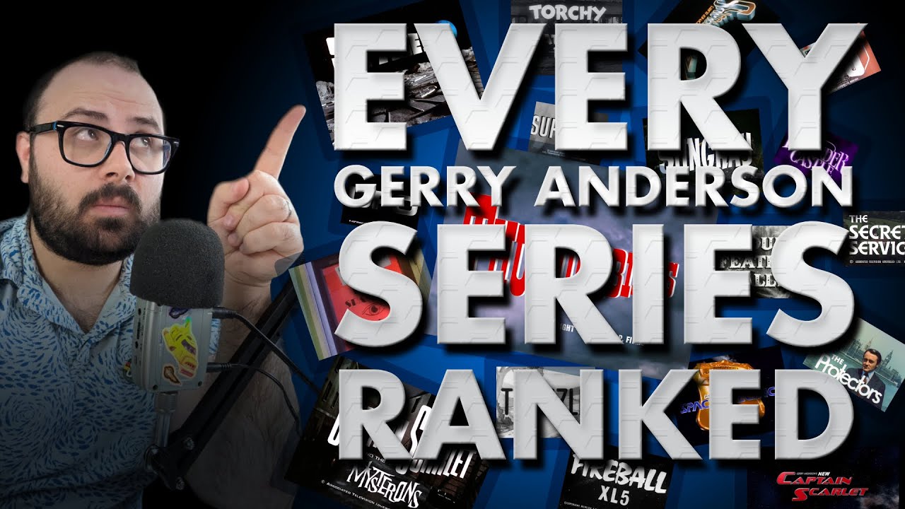 Every Gerry Anderson Series Ranked