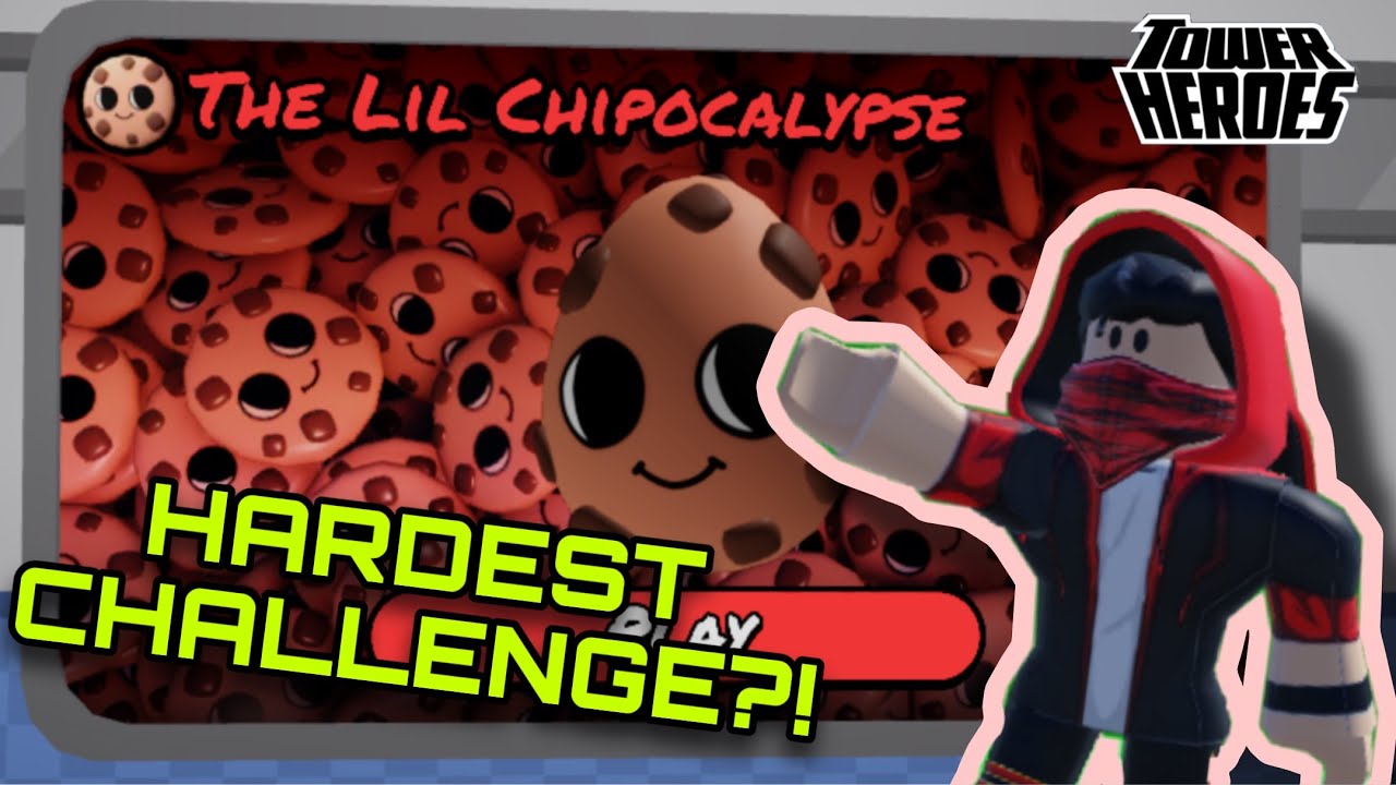 THE LIL' CHIPOCALYPSE... | Tower Heroes