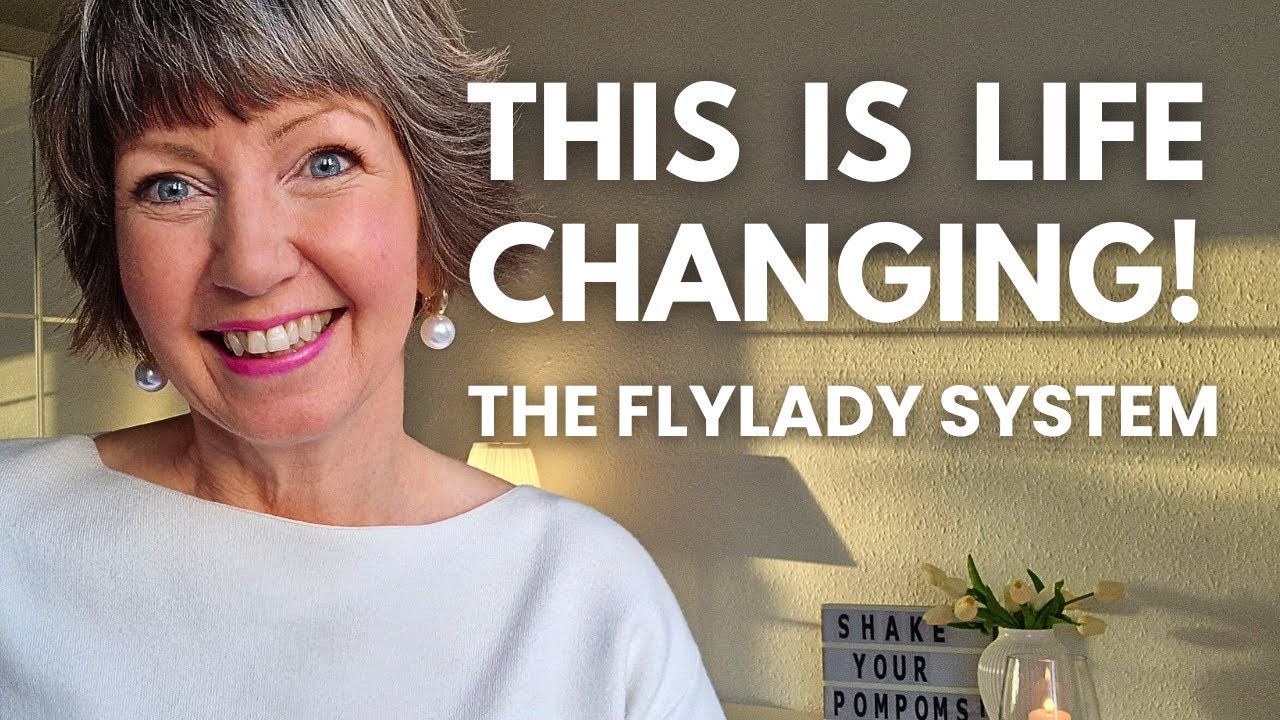 How to Organize Your Life, One Tiny Step at a Time | The Complete FLYLADY System