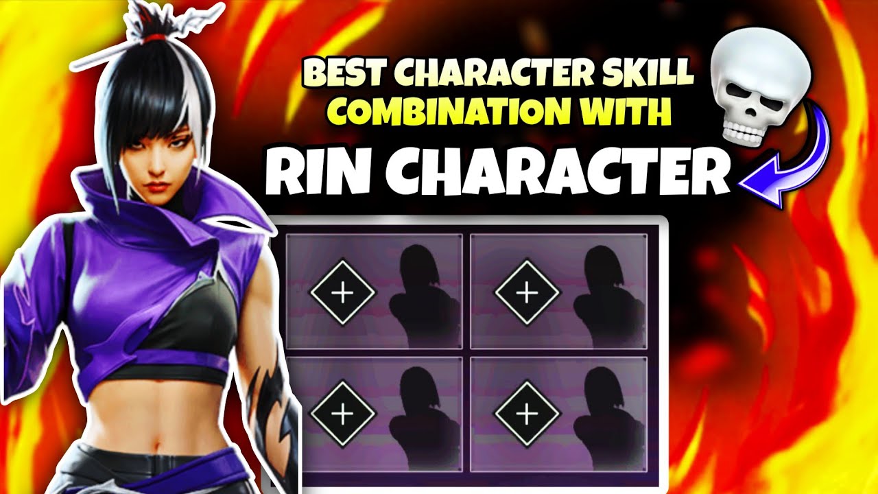 BEST CHARACTER SKILL COMBINATION WITH NEW RIN CHARACTER IN FREE FIRE